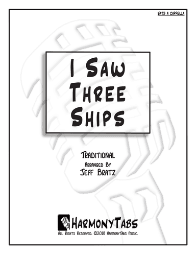 I Saw Three Ships (SATB A Cappella)