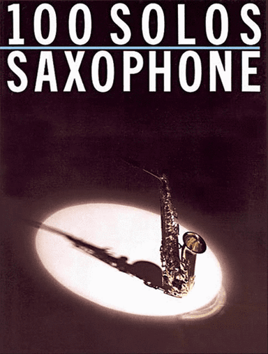 100 Solos - Saxophone