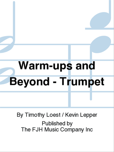 Warm-ups and Beyond - Trumpet