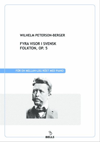 Fyra visor i svensk folkton, Op. 5