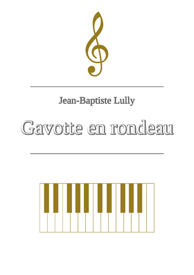 Gavotte en rondeau (Jean-Baptiste Lully; score fits on 2 pages)