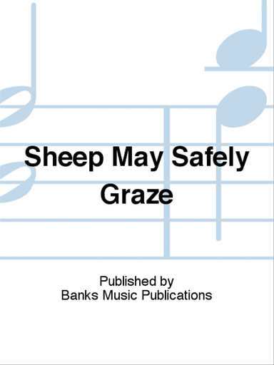 Sheep May Safely Graze