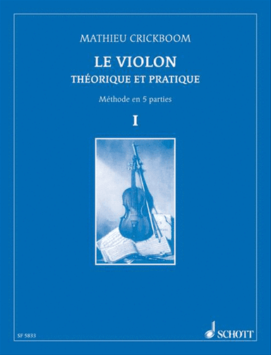 The Violin Theory and Practice Volume 1
