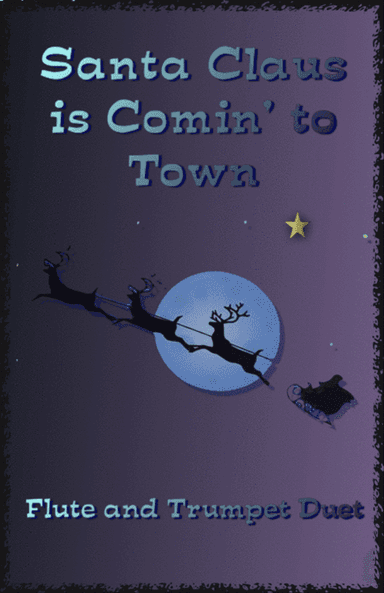 Santa Claus Is Comin' To Town