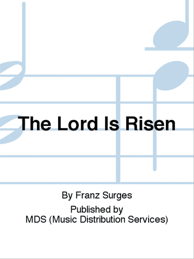 The Lord is Risen