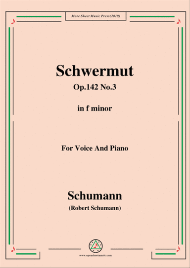 Schumann-Mädchen-Schwermut,Op.142 No.3,in f minor,for Voice&Piano
