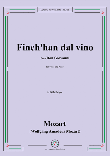 Mozart-Finch'han dal vino,from 'Don Giovanni,K.527',in B flat Major,for Voice and Piano