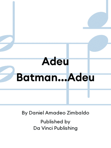 Adeu Batman...Adeu