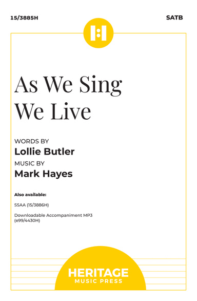 As We Sing We Live