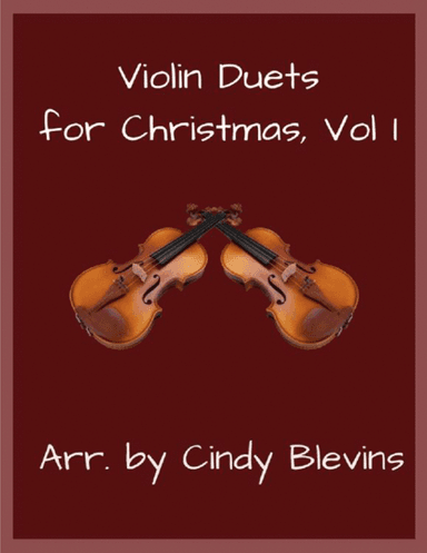 Violin Duets for Christmas, Vol. I