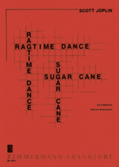 Ragtime Dance / Sugar Cane