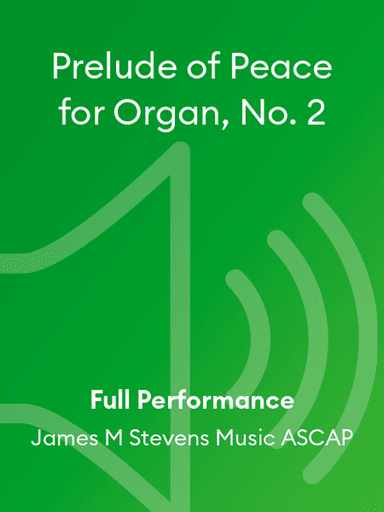 Prelude of Peace for Organ, No. 2