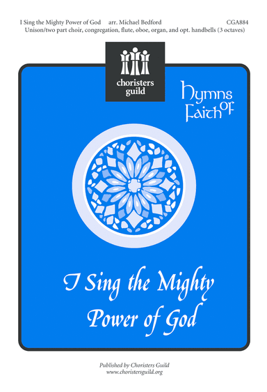I Sing the Mighty Power of God