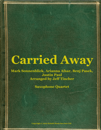 Carried Away