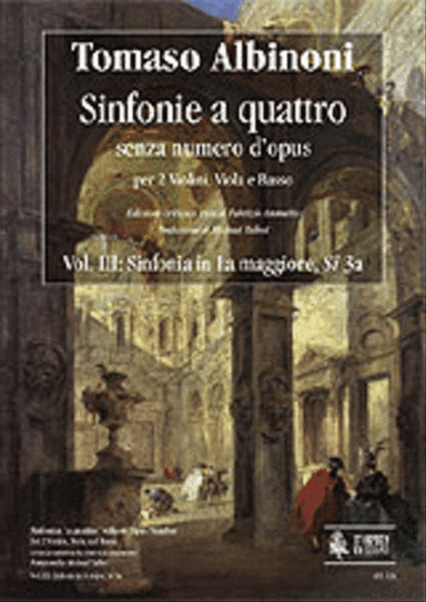 Sinfonias ‘a quattro’ without Opus number for 2 Violins, Viola and Basso