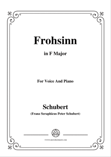 Schubert-Frohsinn(Cheerfulness),D.520,in F Major,for Voice&Piano