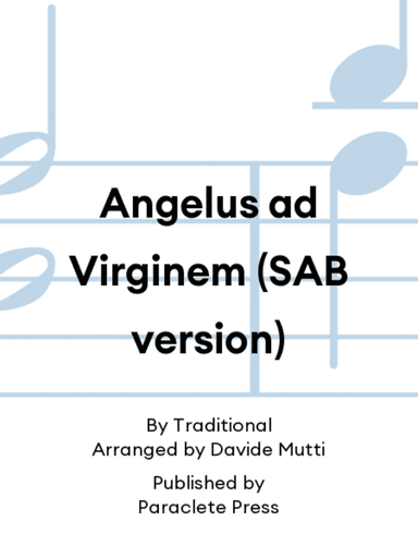 Angelus ad Virginem (SAB version)