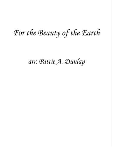 For the Beauty of the Earth