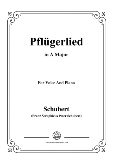 Schubert-Pflügerlied in A Major,for voice and piano