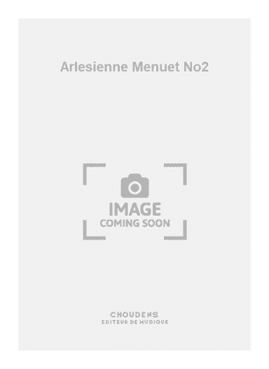 Arlesienne Menuet No2