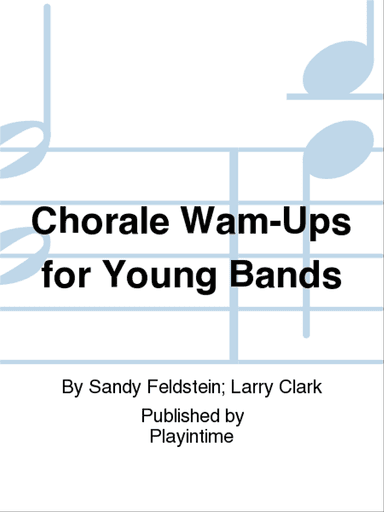 Chorale Warm-Ups for Young Bands