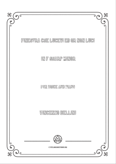 Bellini-Finestra che lucevi ed or non luci in f sharp minor,for voice and piano
