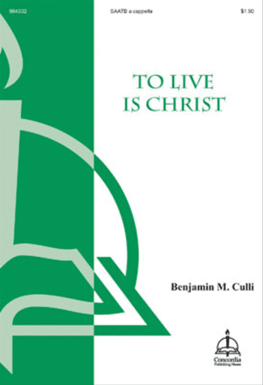 To Live Is Christ