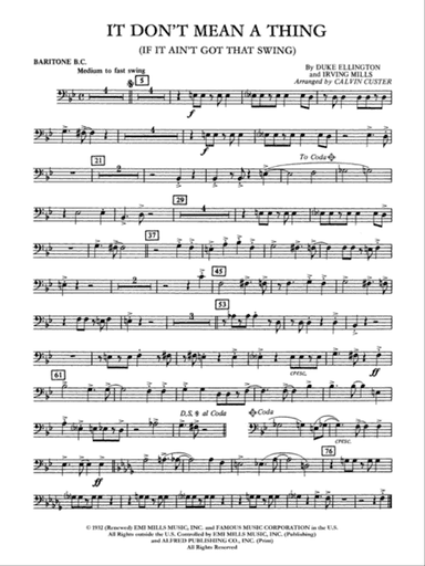 It Don't Mean a Thing (If It Ain't Got That Swing): Baritone B.C.