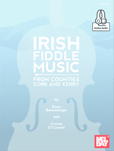 Irish Fiddle Music from Counties Cork and Kerry
