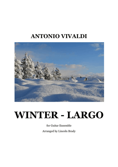 WINTER - LARGO for Guitar Ensemble