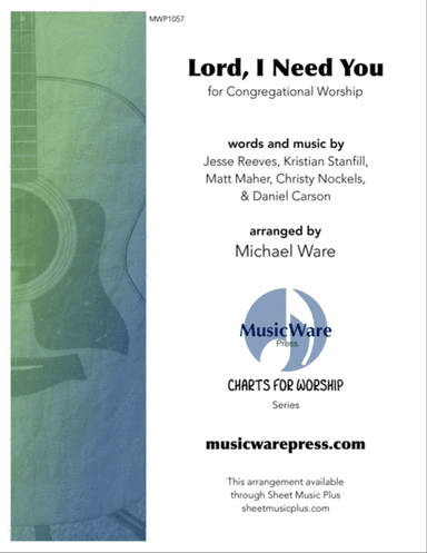 Lord, I Need You