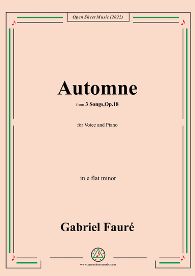 Fauré-Automne,in e flat minor,Op.18 No.3,from '3 Songs,Op.18'