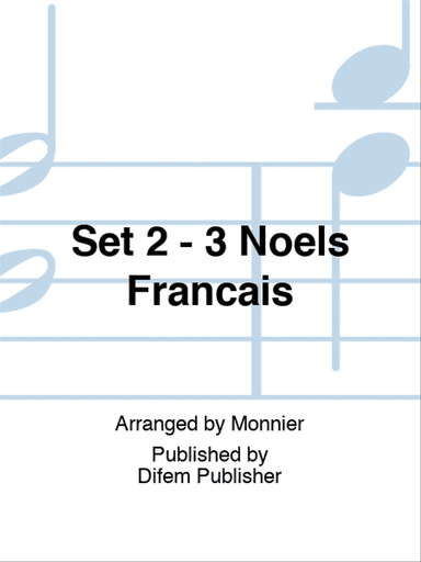 Set 2 - 3 Noëls Français