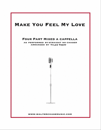 To Make You Feel My Love