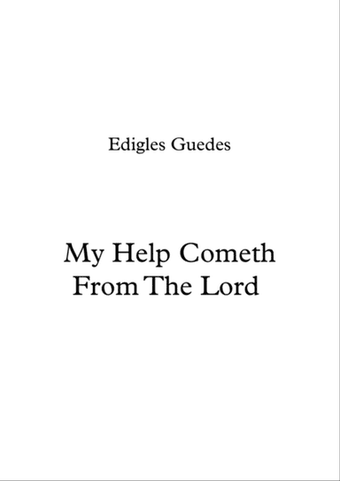 My Help Cometh From The Lord