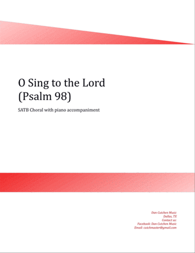 Choral - O Sing to the Lord (Psalm 98)