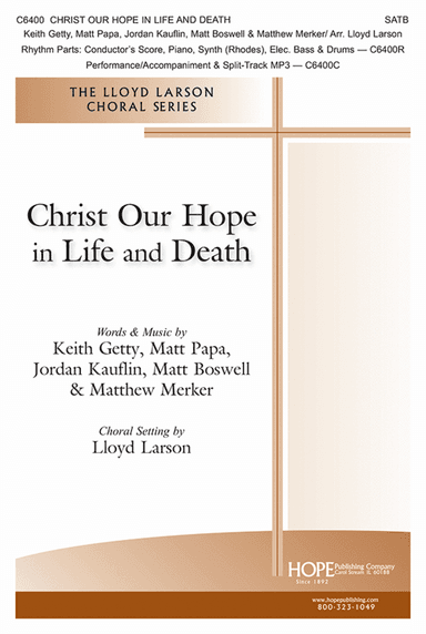 Christ Our Hope in Life and Death