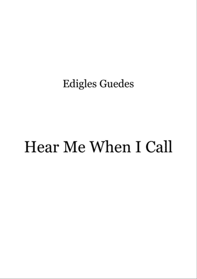 Hear Me When I Call