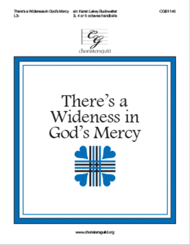 There’s a Wideness in God’s Mercy