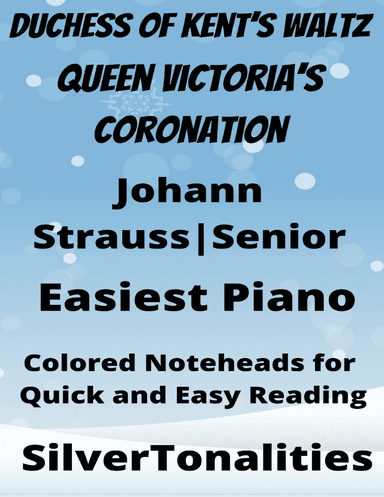 Duchess of Kent's Waltz Queen Victoria's Coronation Easy Piano Sheet Music with Colored Notation