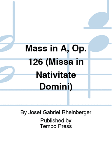 Mass in A, Op. 126 (Missa in Nativitate Domini)
