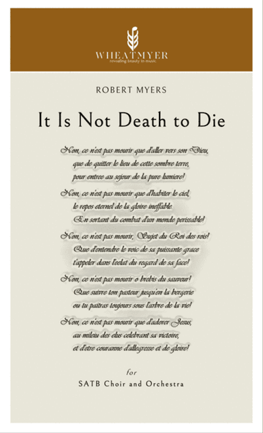It Is Not Death to Die - Orchestration