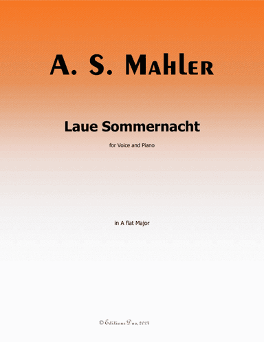 Laue Sommernacht, by Alma Mahler, in A flat Major