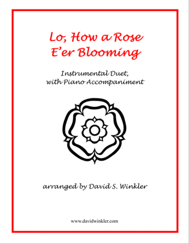 Lo, How a Rose E'er Blooming