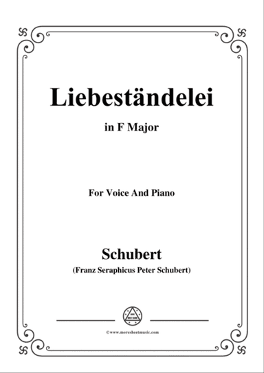 Schubert-Liebeständelei,in F Major,for Voice&Piano