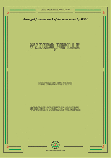 Handel-V'adoro,pupille,for Violin and Piano
