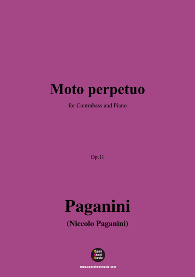 Paganini-Moto perpetuo,Op.11,for Contrabass and Piano