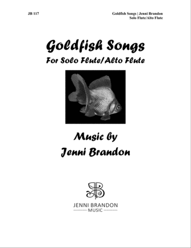 Goldfish Songs for solo flute/alto flute