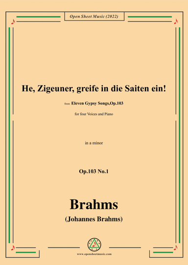 Brahms-He,Zigeuner,greife in die Saiten ein!,Op.103 No.1,in a minor