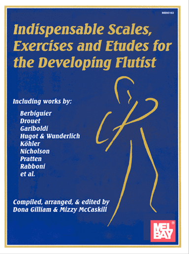 Indispensable Scales, Exercises & Etudes-Developing Flutist